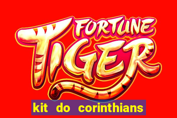 kit do corinthians dls 19